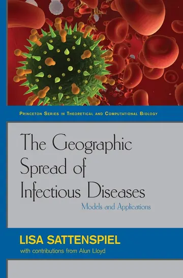 Cover of The Geographic Spread of Infectious Diseases