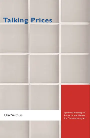 Cover of Talking Prices – Symbolic Meanings of Prices on the Market for Contemporary Art