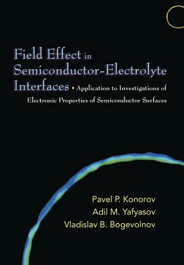 Cover of Field Effect in Semiconductor-electrolyte Interfaces