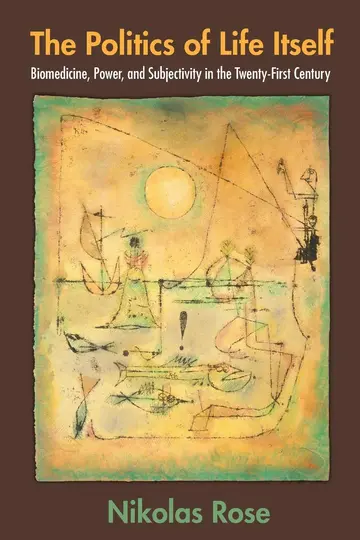 Cover of The Politics of Life Itself