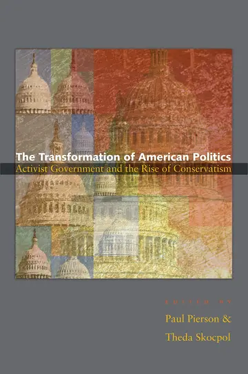 Cover of The Transformation of American Politics – Activist Government and the Rise of Conservatism