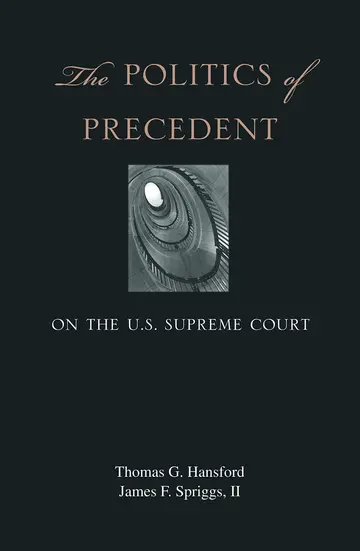 Cover of The Politics of Precedent on the U.S. Supreme Court