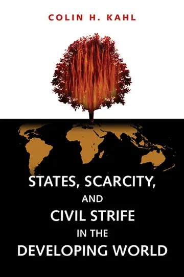Cover of States, Scarcity and Civil Strife in the Developing World