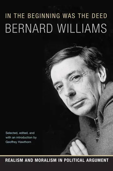 Cover of In the Beginning was the Deed – Realism and Moralism in Political Arguement