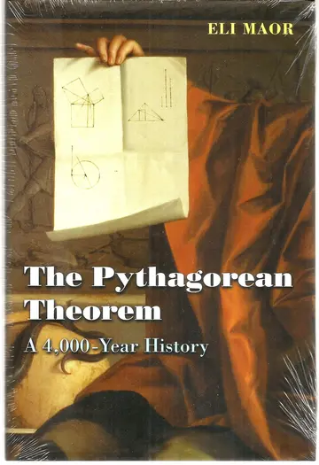 Cover of The Pythagorean Theorem – A 4,000–Year History