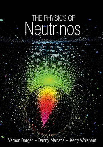 Cover of The Physics of Neutrinos