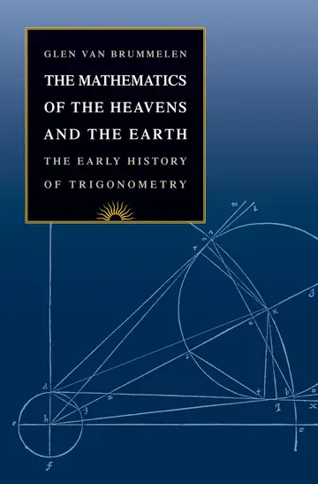 Cover of The Mathematics of the Heavens and the Earth