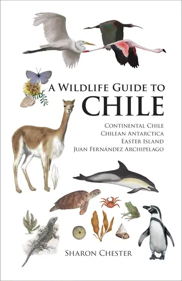 Cover of A Wildlife Guide to Chile
