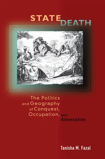 Cover of State Death – The Politics and Geography of Conquest, Occupation and Annezation