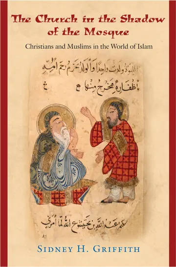 Cover of The Church in the Shadow of the Mosque – Christians and Muslims in the World of Islam