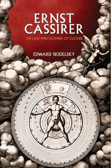 Cover of Ernst Cassirer – The Last Philosopher of Culture