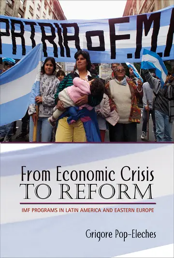 Cover of From Economic Crisis to Reform – IMF Programs in Latin America and Eastern Europe