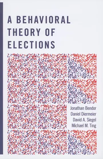 Cover of A Behavioral Theory of Elections
