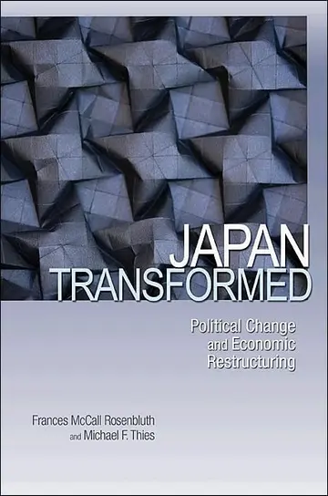 Cover of Japan Transformed – Political Change and Economic Restructuring