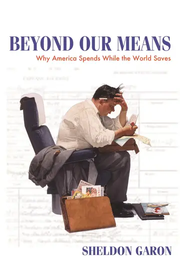 Cover of Beyond Our Means – Why America Spends while the World Saves