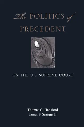 Cover of The Politics of Precedent on the U.S. Supreme Court