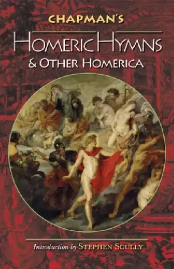 Cover of Chapman's Homeric Hymns and Other Homerica