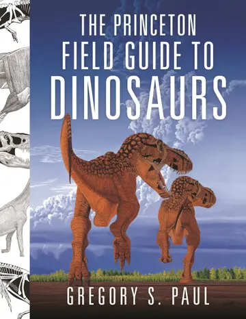 Cover of The Princeton Field Guide to Dinosaurs