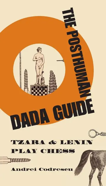 Cover of The Posthuman Dada Guide