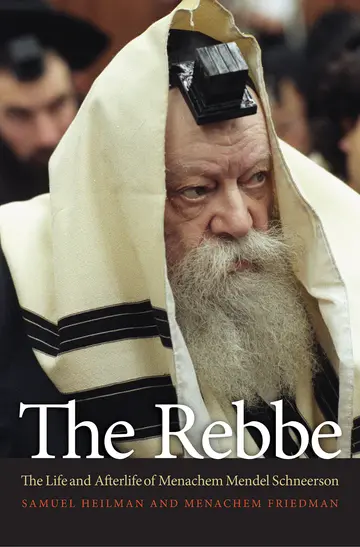 Cover of The Rebbe – The Life and Afterlife of Menachem Mendel Schneerson