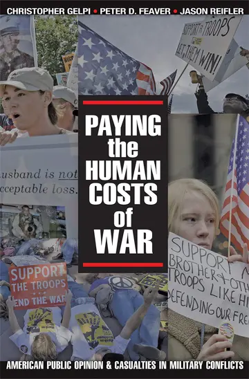Cover of Paying the Human Costs of War – American Public Opinion and Casualties in Military Conflicts