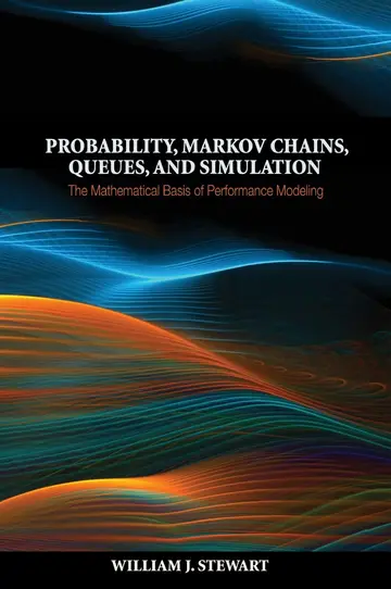 Cover of Probability, Markov Chains, Queues, and Simulation