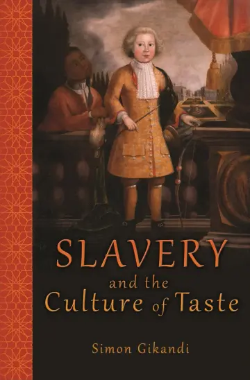 Cover of Slavery and the Culture of Taste