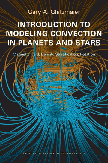 Cover of Introduction to Modeling Convection in Planets and Stars