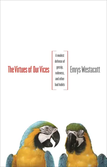 Cover of The Virtues of Our Vices