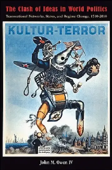 Cover of The Clash of Ideas in World Politics
