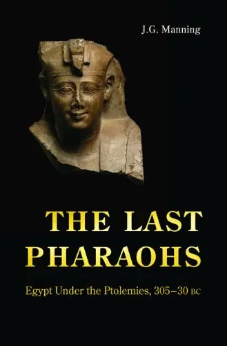 Cover of The Last Pharaohs – Egypt Under the Ptolemies, 305–30 BC