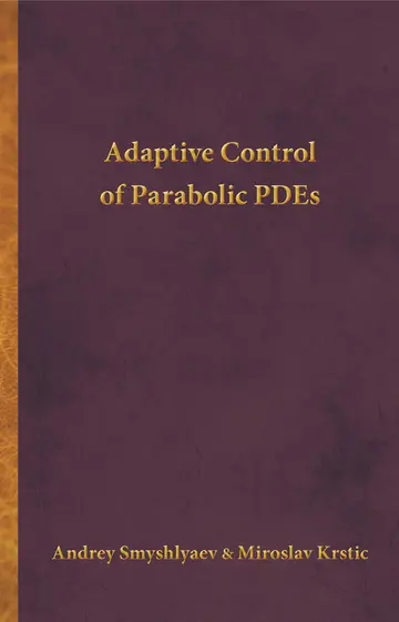 Cover of Adaptive Control of Parabolic PDEs