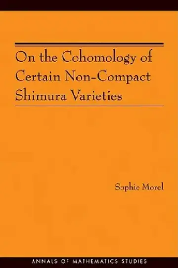 Cover of On the Cohomology of Certain Non-Compact Shimura Varieties