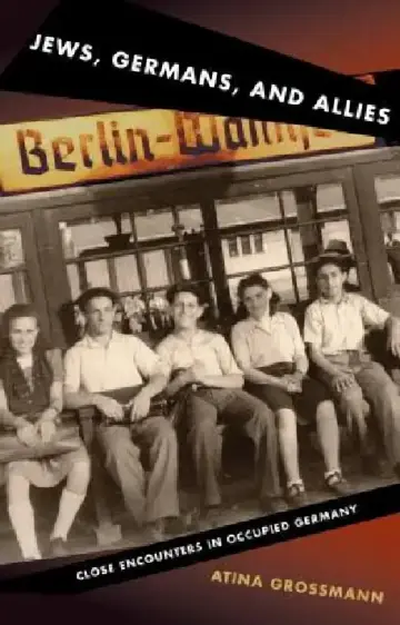 Cover of Jews, Germans, and Allies