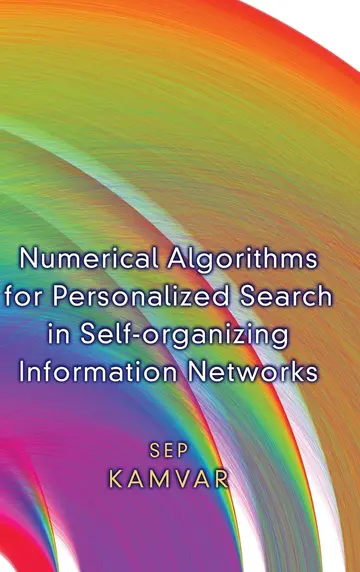Cover of Numerical Algorithms for Personalized Search in Self-organizing Information Networks