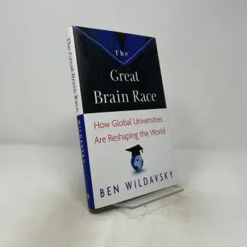 Cover of The Great Brain Race – How Global Universities Are Reshaping the World
