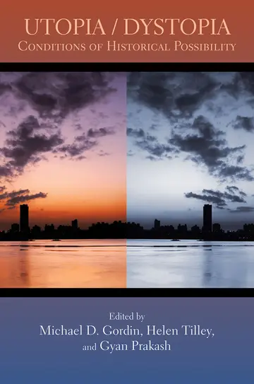 Cover of Utopia/Dystopia – Conditions of Historical Possibility
