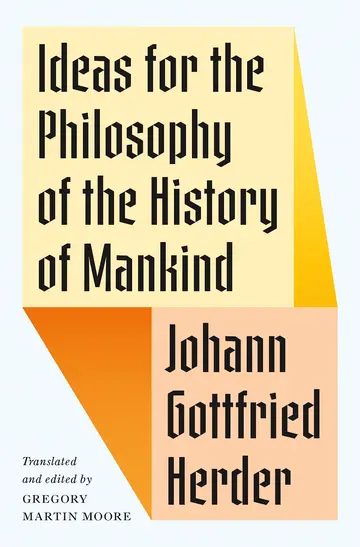 Cover of Ideas for the Philosophy of the History of Mankind
