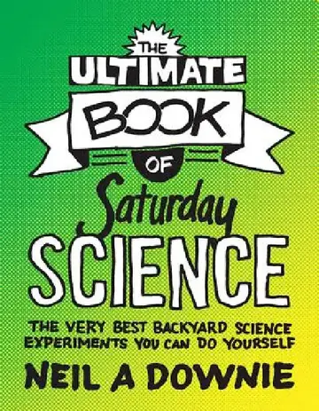 Cover of The Ultimate Book of Saturday Science