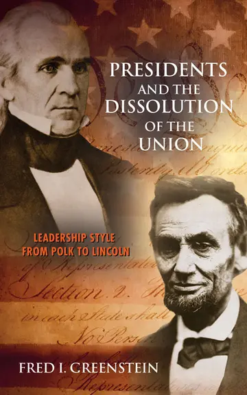 Cover of Presidents and the Dissolution of the Union