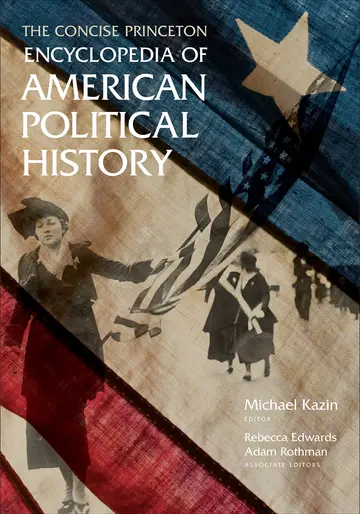 Cover of The Concise Princeton Encyclopedia of American Political History