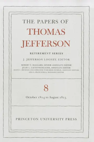Cover of The Papers of Thomas Jefferson, Retirement Series, Volume 8