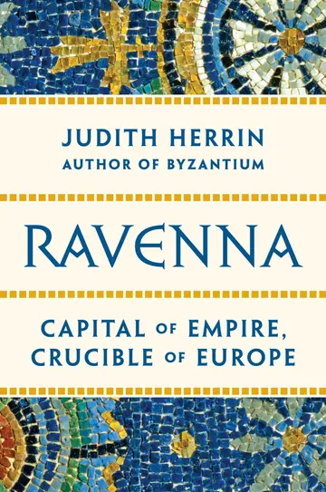 Cover of Ravenna – Capital of Late Antiquity