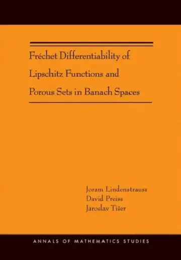Cover of Fréchet Differentiability of Lipschitz Functions and Porous Sets in Banach Spaces
