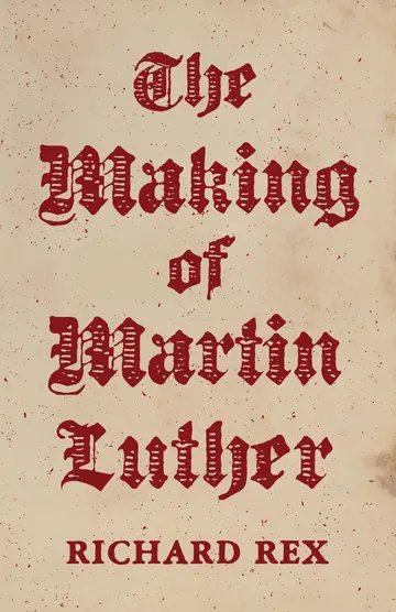 Cover of The Making of Martin Luther