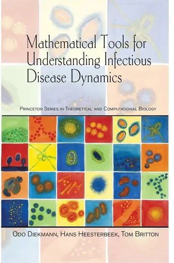 Cover of Mathematical Tools for Understanding Infectious Disease Dynamics