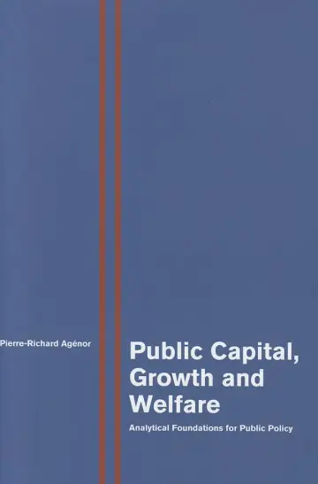 Cover of Public Capital, Growth and Welfare