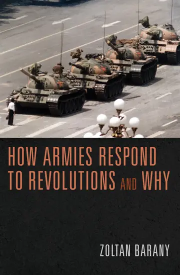 Cover of How Armies Respond to Revolutions and Why