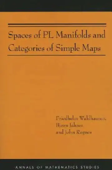 Cover of Spaces of PL Manifolds and Categories of Simple Maps (Am-186)