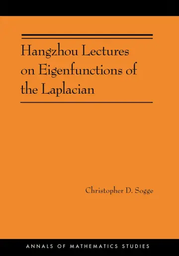 Cover of Hangzhou Lectures on Eigenfunctions of the Laplacian
